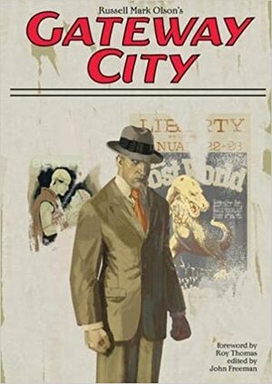 Gateway City, Volume 1 by Roy Thomas, Russell Mark Olson