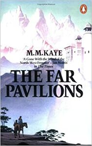 The Far Pavilions by M.M. Kaye