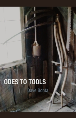 Odes to Tools by Dave Bonta