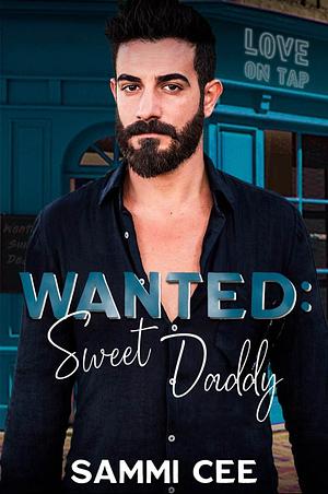 Wanted: Sweet Daddy by Sammi Cee