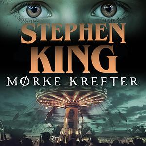 Mørke krefter by Stephen King