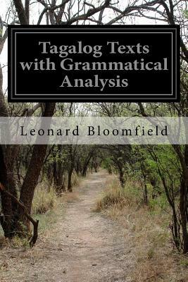 Tagalog Texts with Grammatical Analysis by Leonard Bloomfield