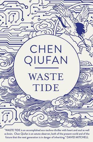 Waste Tide by Chen Qiufan