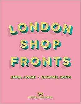London Shopfronts by Emma J Page, Rachael Smith