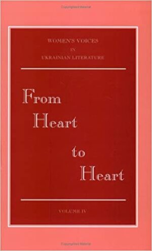 From Heart to Heart: Selected Prose Fiction by Sonia V. Morris