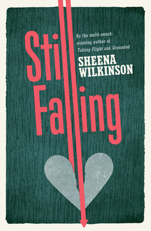 Still Falling by Sheena Wilkinson