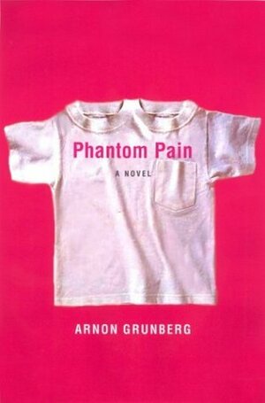 Phantom Pain by Arnon Grunberg