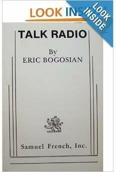 Talk Radio: A Play by Eric Bogosian