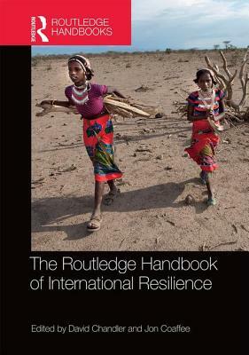 The Routledge Handbook of International Resilience by 