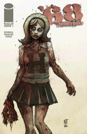 68 Homefront #1 by Mark Kidwell, Jay Fotos, Kyle Charles
