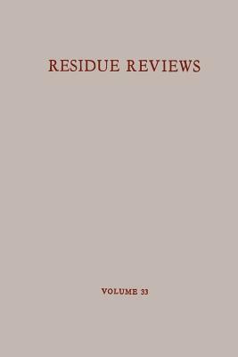 Residue Reviews/Rückstandsberichte by Francis a. Gunther