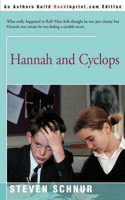 Hannah and Cyclops by Steven Schnur