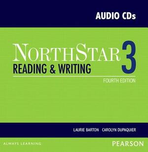 Northstar Reading and Writing 3 Classroom Audio CDs by Laurie Barton, Carolyn Dupaquier Sardinas