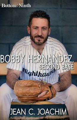 Bobby Hernandez, Second Base by Jean C. Joachim