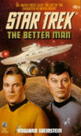 The Better Man by Howard Weinstein