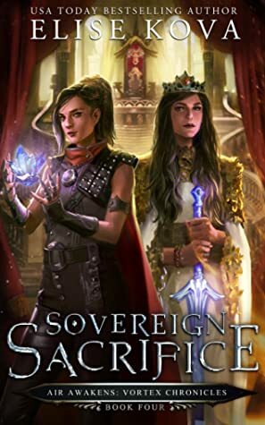 Sovereign Sacrifice by Elise Kova