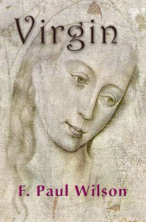 Virgin by F. Paul Wilson