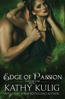 Edge of Passion by Kathy Kulig
