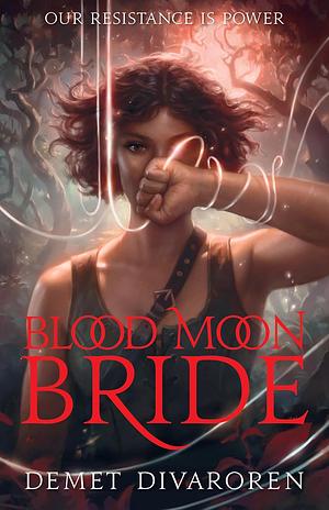 Blood Moon Bride by Demet Divaroren