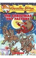 The Christmas Toy Factory by Geronimo Stilton