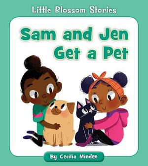 Sam and Jen Get a Pet by Cecilia Minden