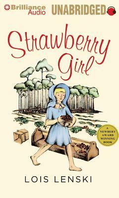 Strawberry Girl by Lois Lenski