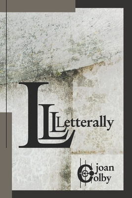 Letterally by Joan Colby