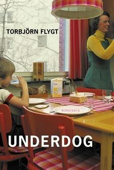 Underdog by Torbjörn Flygt