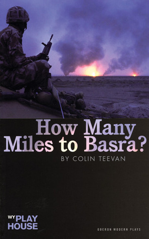 How Many Miles to Basra? by Colin Teevan