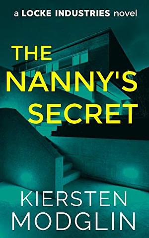 The Nanny's Secret by Kiersten Modglin