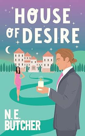 House of Desire by N.E. Butcher