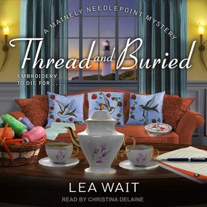 Thread and Buried by Lea Wait