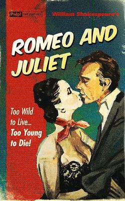 Romeo & Juliet by William Shakespeare