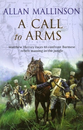 A Call to Arms by Allan Mallinson