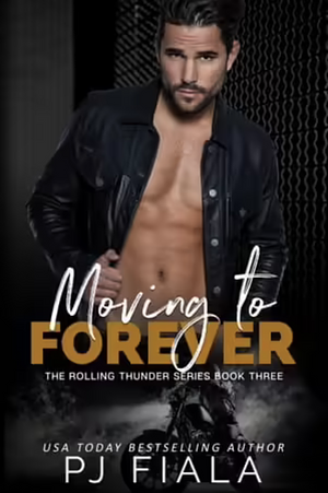 Moving to Forever by PJ Fiala