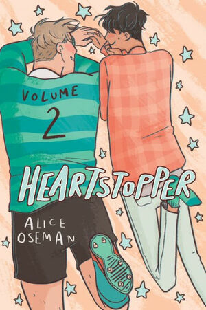 Heartstopper: Volume Two by Alice Oseman