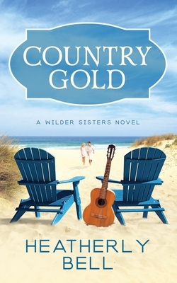 Country Gold by Heatherly Bell