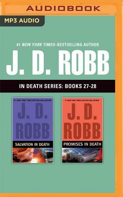 J. D. Robb: In Death Series, Books 27-28: Salvation in Death, Promises in Death by J.D. Robb