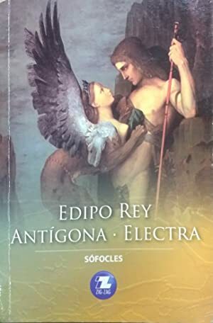 Edipo Rey - Antígona - Electra by Sophocles