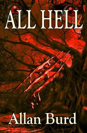 All Hell by Allan Burd