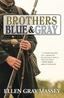 Brothers, Blue & Gray by Ellen Gray Massey