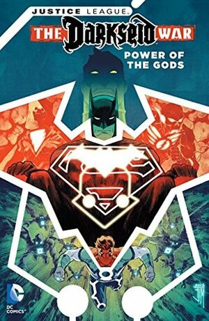 Justice League: Darkseid War - Power of the Gods by Francis Manapul