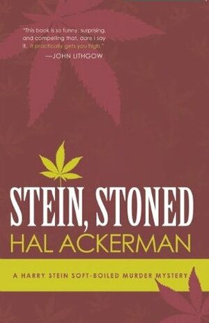 Stein, Stoned by Hal Ackerman