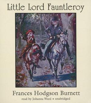 Little Lord Fauntleroy by Frances Hodgson Burnett