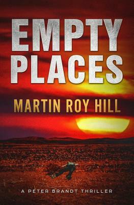 Empty Places by Martin Roy Hill