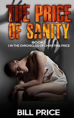 The Price of Sanity by Bill Price