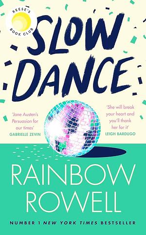 Slow Dance by Rainbow Rowell