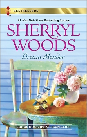 Dream Mender/Stay... by Sherryl Woods, Allison Leigh