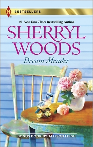 Dream Mender/Stay... by Allison Leigh, Sherryl Woods