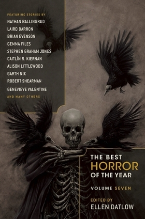 Best Horror of the Year Volume Seven by Ellen Datlow
